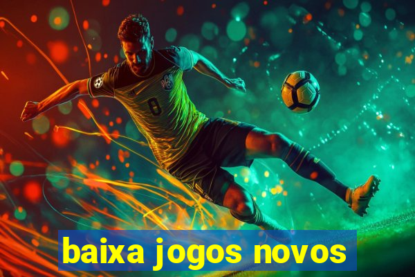 baixa jogos novos